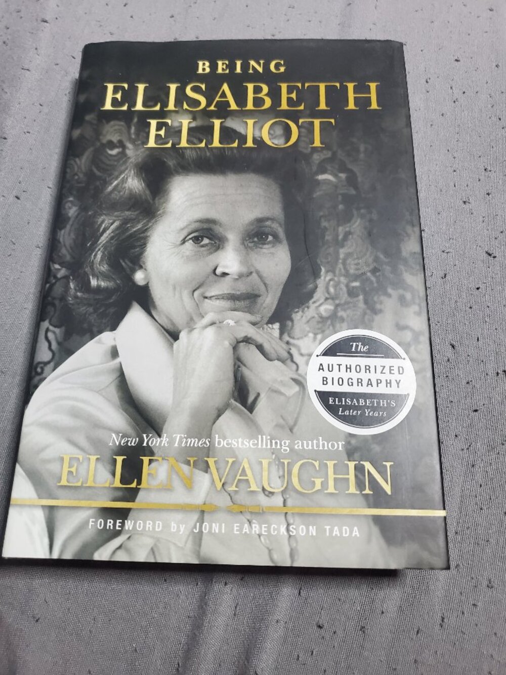 Being Elisabeth Elliot The Authorized Biography Elisabeths Later Years Hardcover